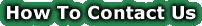How To Contact Us