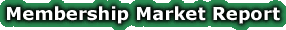 Membership Market Report